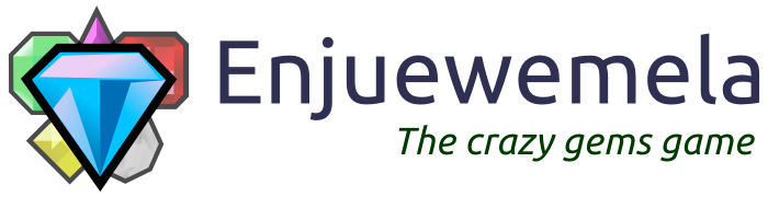 Enjuewemela, the crazy gems game